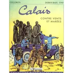 Calais - Contre vents et marées