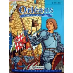 Orléans - 2.000 ans d'histoire