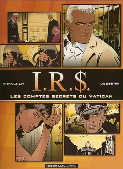 I.R.$. - Les comptes secrets du vatican