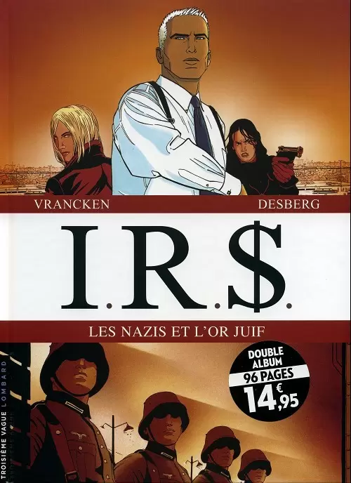 I.R.$. - Les nazis et l\'or juif
