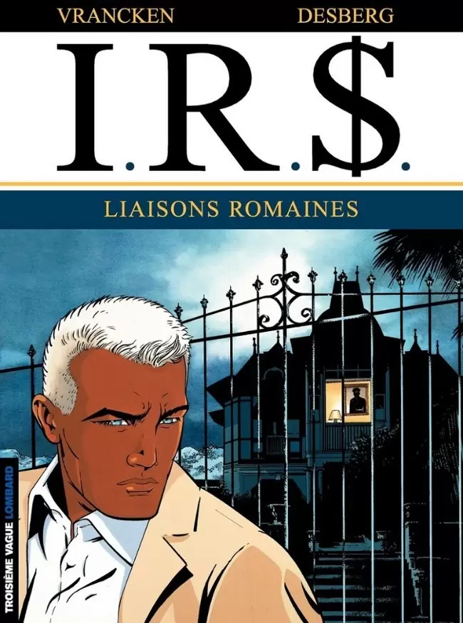 I.R.$. - Liaisons romaines