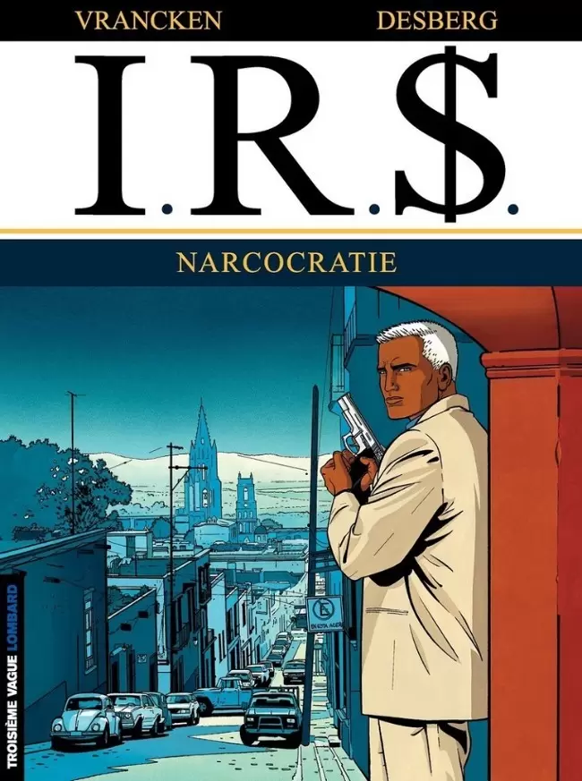 I.R.$. - Narcocratie