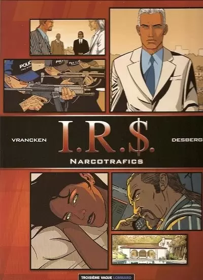 I.R.$. - Narcotrafics