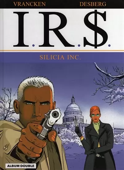 I.R.$. - Silicia Inc. / Le corrupteur