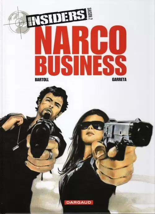 Insiders - Narco business