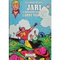 La dernière chance de Larry Parker