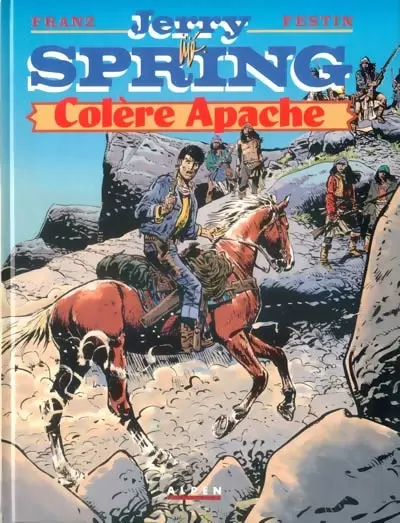 Jerry Spring - Colère Apache