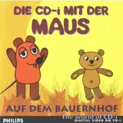 Die CD-i mit der Maus: Auf dem Bauernhof