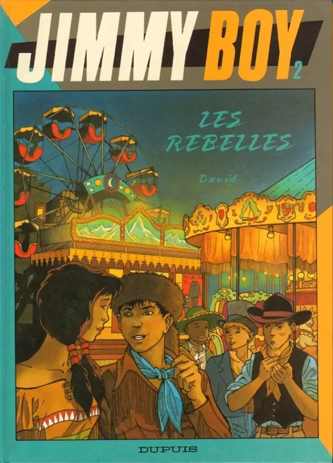 Jimmy Boy - Les rebelles