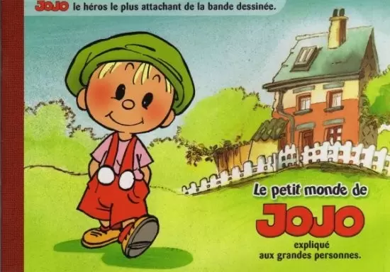 Jojo - Le petit monde de Jojo expliqué aux grandes personnes