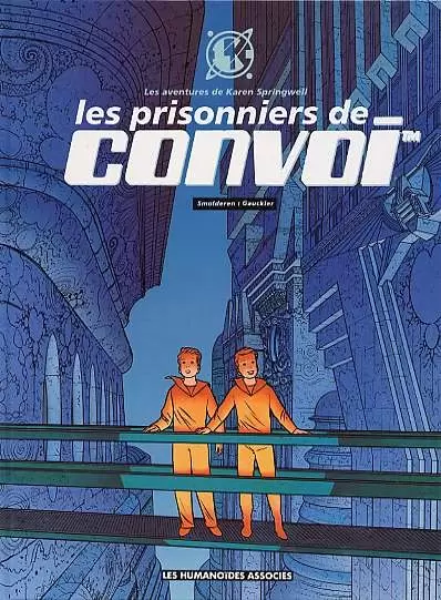 Karen Springwell - Les prisonniers de Convoi