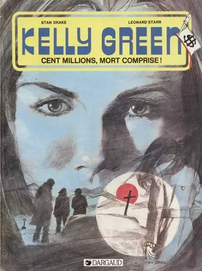 Kelly Green - Cent millions, mort comprise !