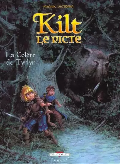 Kilt le Picte - La Colère de Tyrlyr