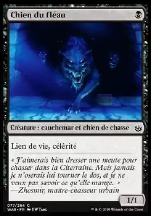 War of the Spark - Chien du fléau