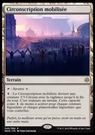 War of the Spark - Circonscription mobilisée