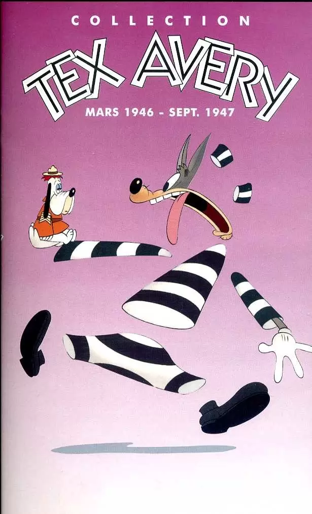 Tex Avery - Tex Avery - Volume 3 (Mars 1946 - Sept.1947)
