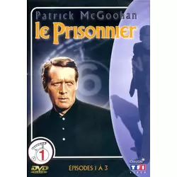 Le Prisonnier: Vol. 1 Épisodes 1 à 3