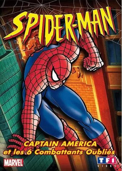 Spider-Man l\'homme araignée - Spider-Man - Captain America et les 6 Combattants Oubliés