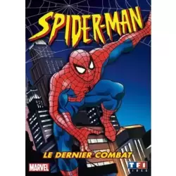 Spider-Man - Le dernier combat