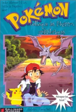 Livres Pokemon - L\'attaque des pokémons préhistoriques