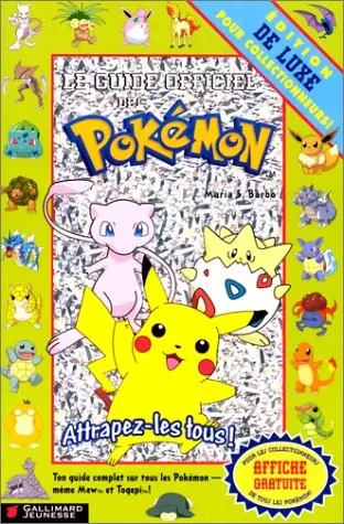 Livres Pokemon - Le guide officiel des Pokémon Edition de luxe pour collectionneurs !