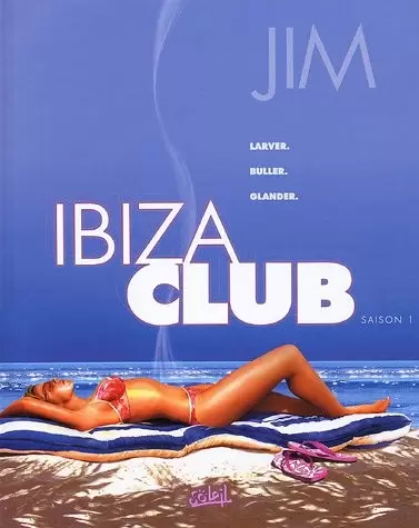Ibiza club - Saison 1