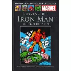 L'Invincible Iron Man - Le Début de la Fin