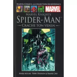 Marvel Knights Spider-Man - Crache ton Venin