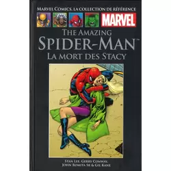 The Amazing Spider-Man - La Mort des Stacy