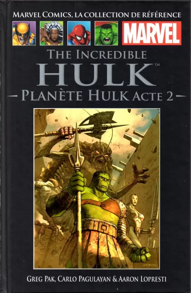 Marvel Comics - La collection (Hachette) - The Incredible Hulk - Planète Hulk acte 2