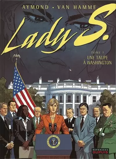 Lady S - Une taupe à Washington