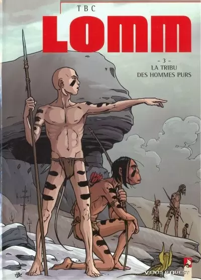 Lomm - La tribu des hommes purs