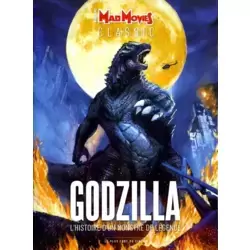 Godzilla : l'histoire d'un monstre de légende