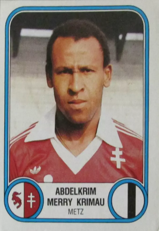 Football 83 (France) - Abdelkrim Merry Krimau - F.C. Metz