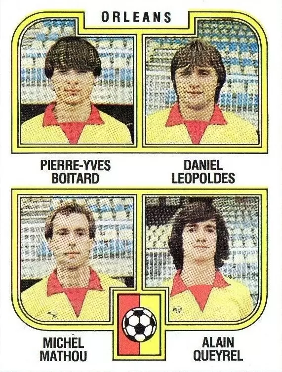 Football 83 - Pierre-Yves Boitard / Daniel Leopoldes / Michel Mathou / Alain Queyrel - Orleans