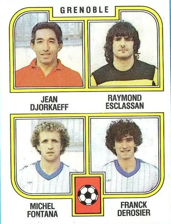 Football 83 - Jean Djorkaeff / Raymond Esclassan / Michel Fontana / Fanck Derosier - Grenoble