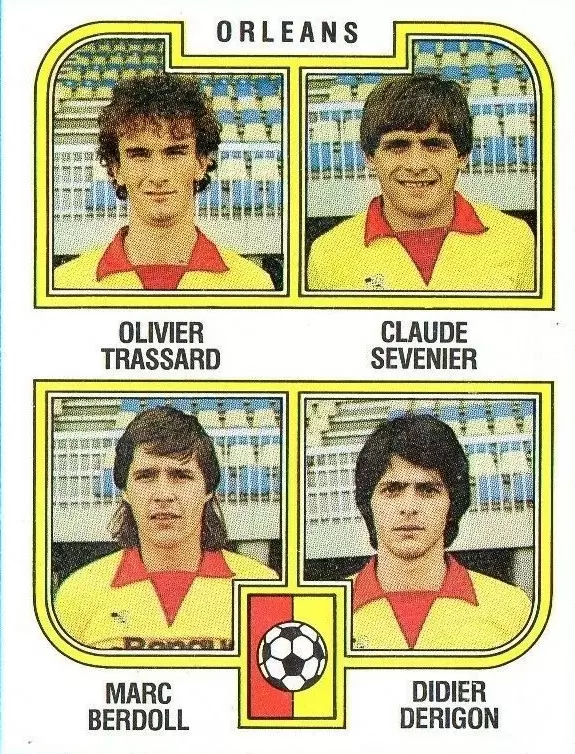 Football 83 - Olivier Trassard / Claude Sevenier / Marc Berdoll / Didier Derigon - Orleans