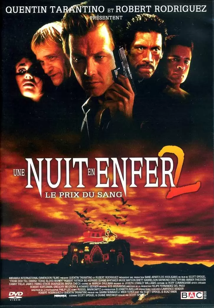 Autres Films - Une nuit en enfer 2 : Le prix du sang