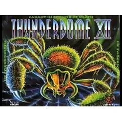 Thunderdome XII - Caught In The Web Of Death