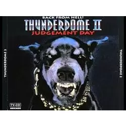 Thunderdome II - Back From Hell!
