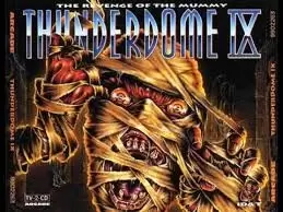 Thunderdome - Thunderdome IX - The Revenge Of The Mummy