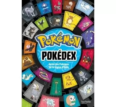 Guides Jeux Vidéos - Pokémon Pokedex Guide des Pokémons de la région d\'Alola