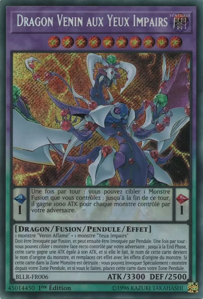 Batailles De Légende - Vengeance De La Lumière (BLLR) - Dragon Venin aux Yeux Impairs