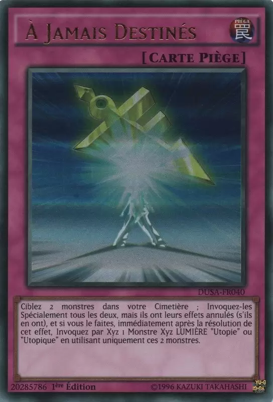 La Saga Des Duellistes DUSA - À Jamais Destinés