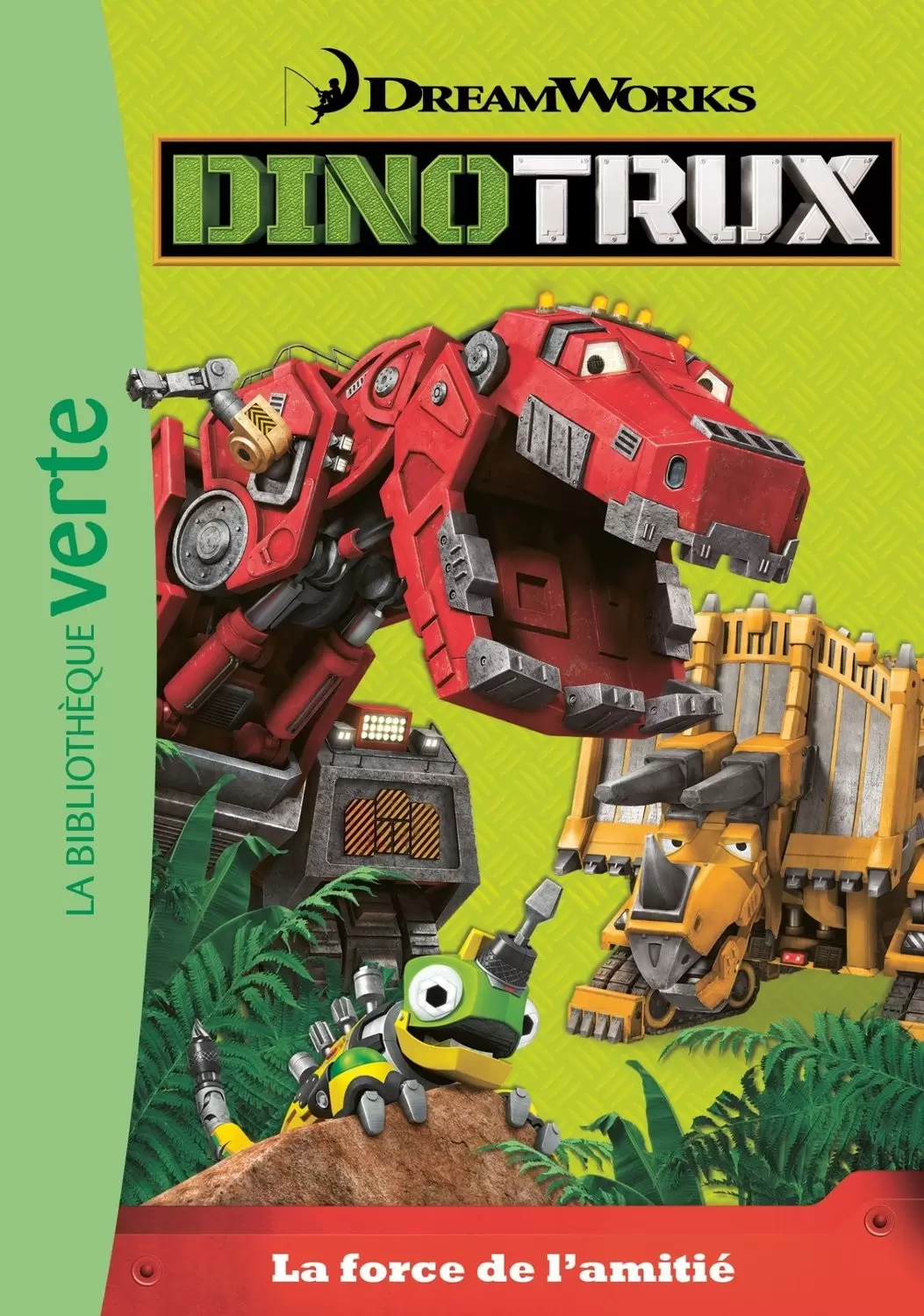 Dinotrux - La force de l\'amitié