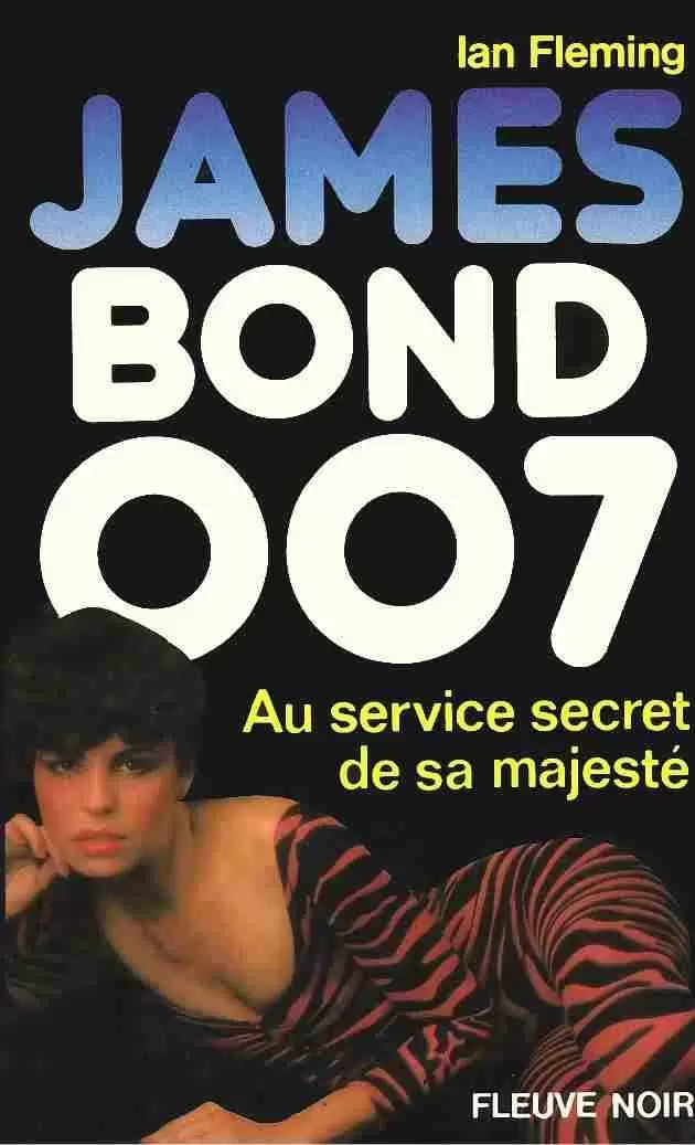James Bond : Fleuve Noir - Au service secret de sa Majesté