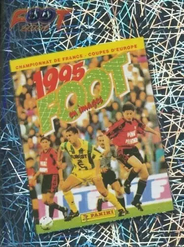Foot 2006 - Championnat de France de L1 et L2 - 30 Ans - Couverture Panini 1995
