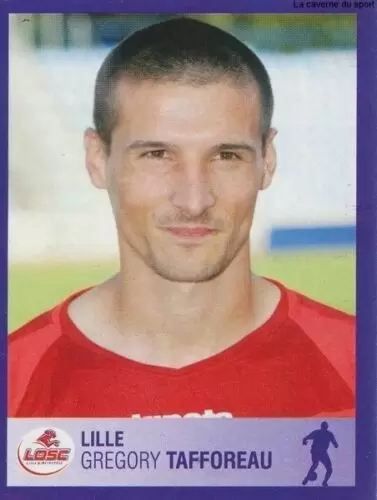 Foot 2006 - Championnat de France de L1 et L2 - 30 Ans - Grégory Tafforeau - Lille
