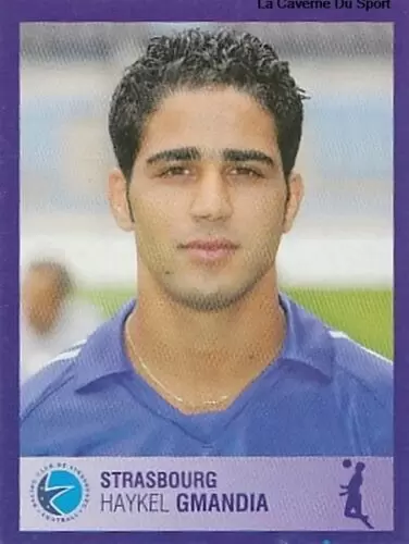 Foot 2006 - Championnat de France de L1 et L2 - 30 Ans - Haykel Gmandia - Strasbourg