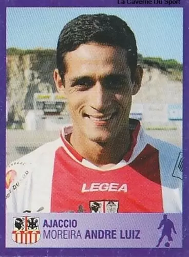 Foot 2006 - Championnat de France de L1 et L2 - 30 Ans - Moreira André Luiz - Ajaccio